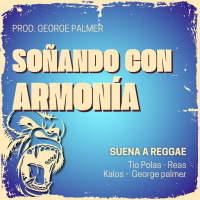 Soñando con Armonía (Suena a Reggae), Vol.12 (Single)