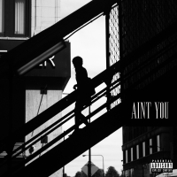 Ain't You (Single)