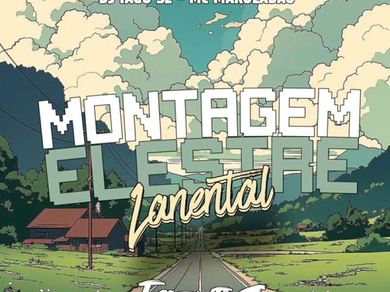 MONTAGEM ELESTRE LANENTAL (Single)