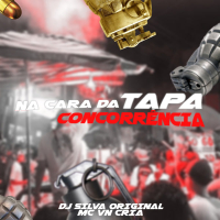 TAPA NA CARA DA CONCORRÊNCIA (Single)