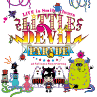 LiVE is Smile Always~LiTTLE DEViL PARADE~ at Saitama Super Arena