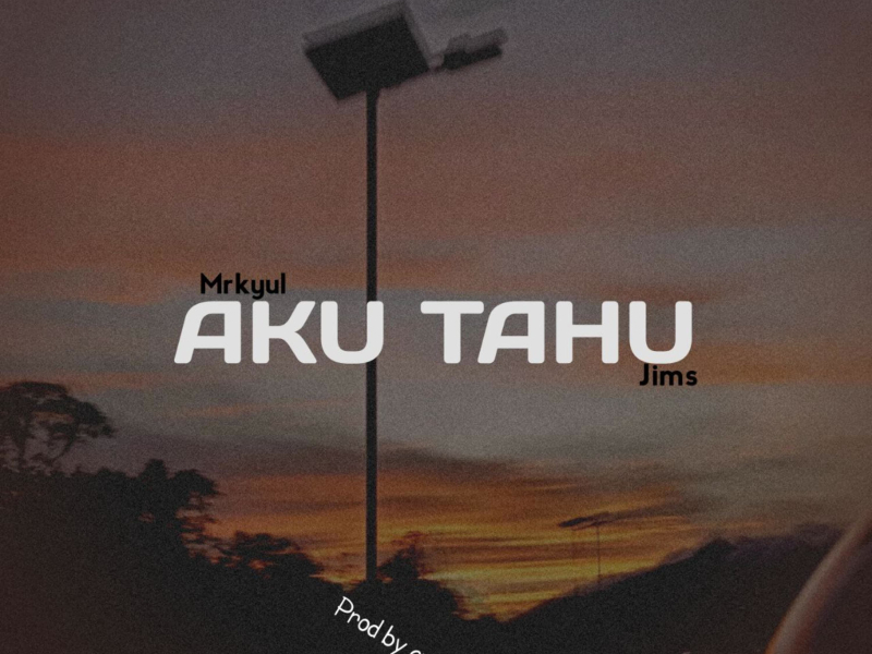 YA KU TAHU (feat. JIMS) (Single)