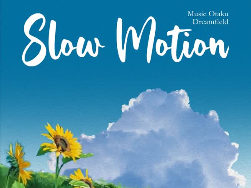 Slow Motion (Single)