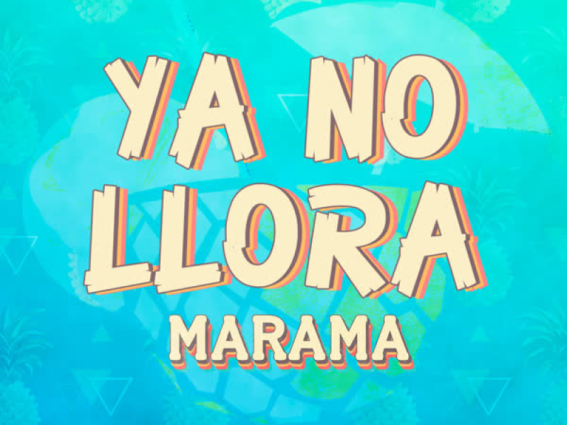 Ya No Llora (Single)