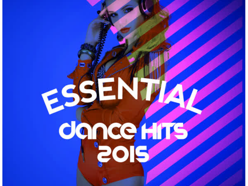 Essential Dance Hits 2015