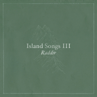 Raddir (Island Songs III)