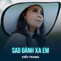 Sao Đành Xa Em (Single)