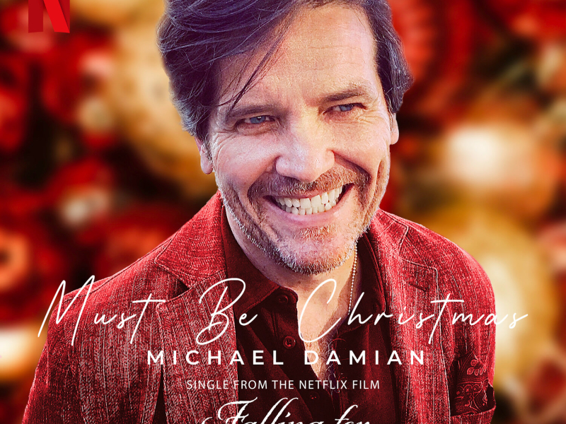 Must Be Christmas (from the Netflix film 