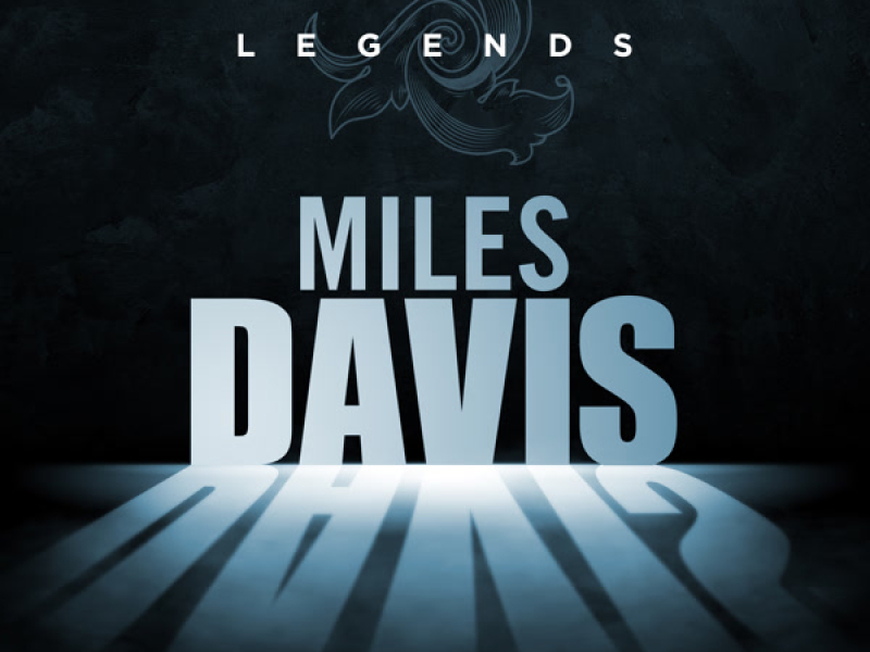 Legends - Miles Davis
