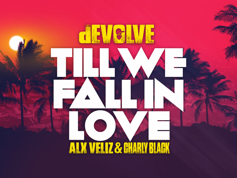 Till We Fall In Love (Single)