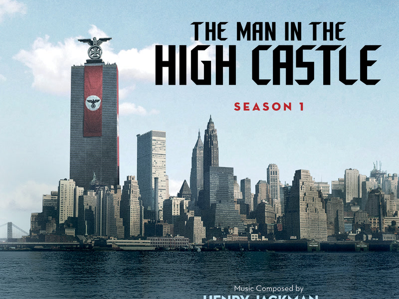 The Man In The High Castle: Season One (Music From The Amazon Original Series)