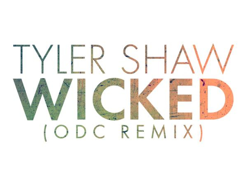 Wicked (ODC Remix)