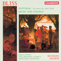 Bliss: Music for Strings & Pastoral 