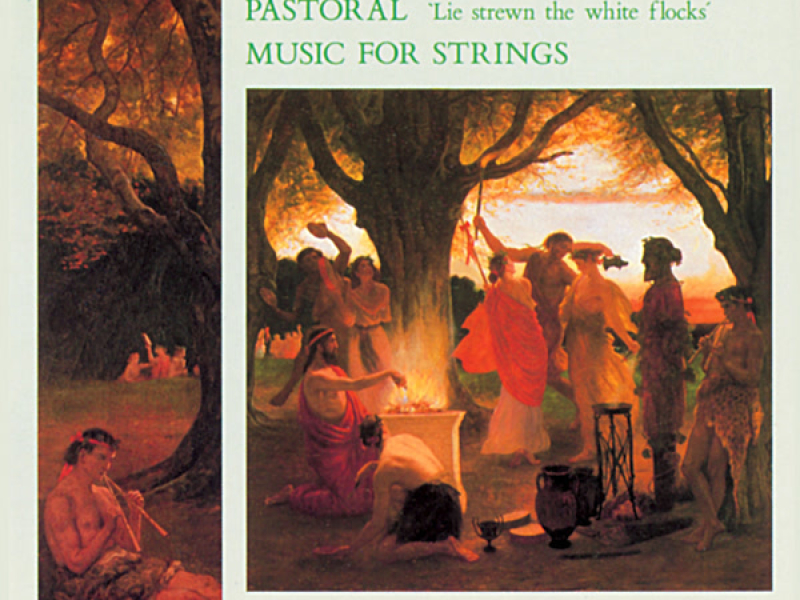 Bliss: Music for Strings & Pastoral 