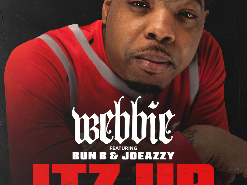 Itz Up (feat. Bun B & Joeazzy)