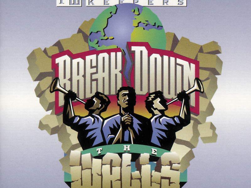 Break Down The Walls