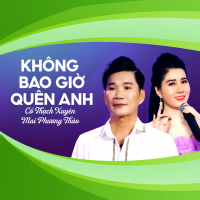 Không Bao Giờ Quên Anh (Single)