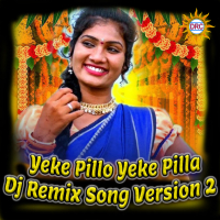 Yeke Pillo Yeke Pilla (Dj Remix Song Version 2) (Single)