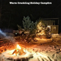 Warm Crackling Holiday Campfire (Single)