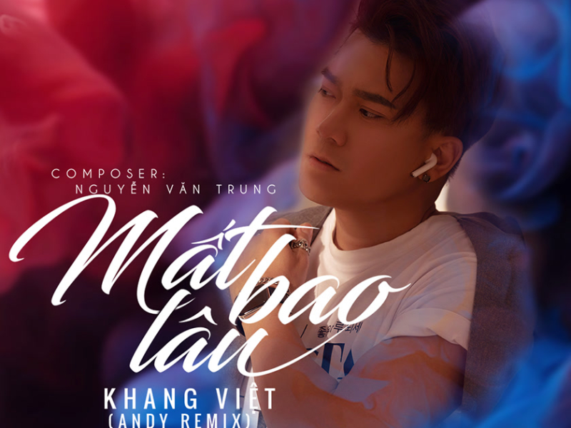 Mất Bao Lâu (Remix) (Single)