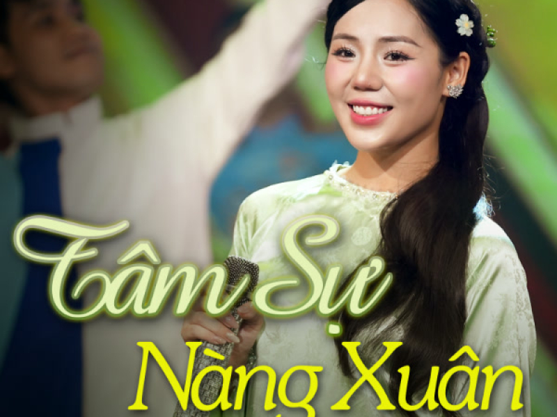 Tâm Sự Nàng Xuân (Single)