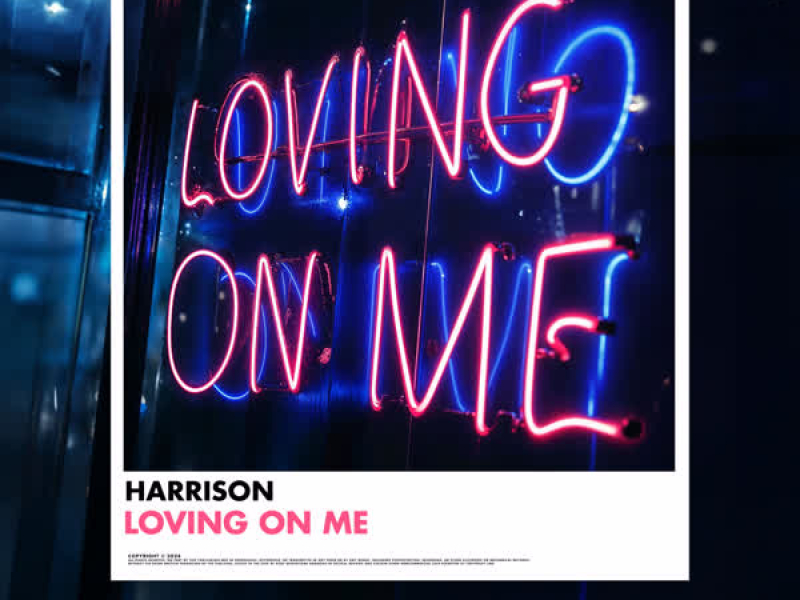 Loving On Me (Single)