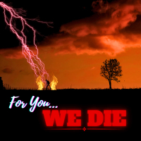 For You We Die (Single)
