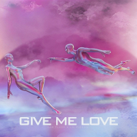 Give Me Love (Single)