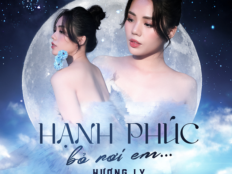 Hạnh Phúc Bỏ Rơi Em (Single)