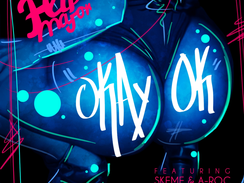 OkayOk (feat. Skeme & A-Roc)