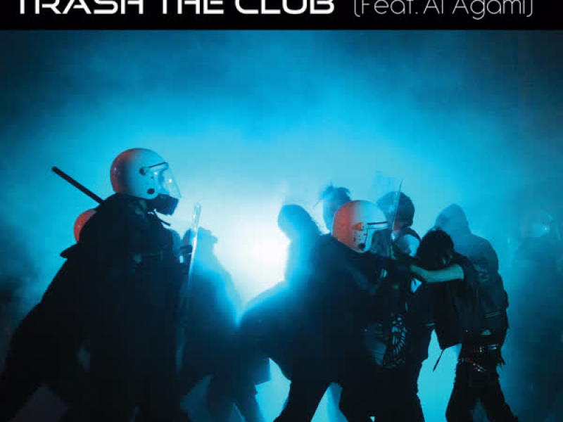 Trash The Club (feat. Al Agami)