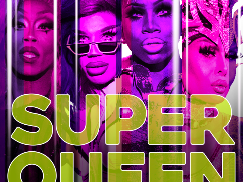 Super Queen (Cast Version) (Single)