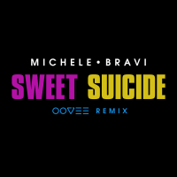 Sweet Suicide (OOVEE Remix)
