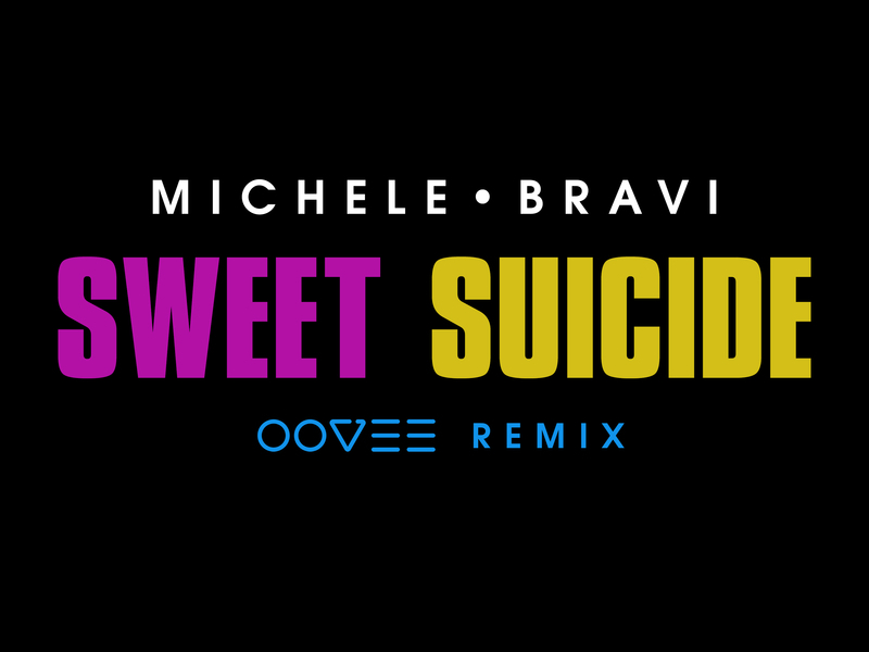 Sweet Suicide (OOVEE Remix)