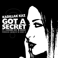 I Gotta Secret (feat. Cakeboi Sav & Deuce)