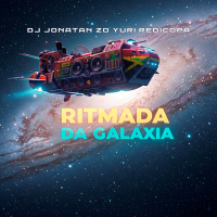 RITMADA DA GALÁXIA (Single)