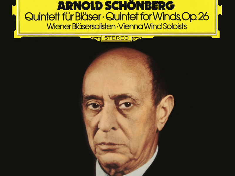 Schoenberg: Quintet, Op. 26 (New Vienna Octet; Vienna Wind Soloists — Complete Decca Recordings Vol. 9)