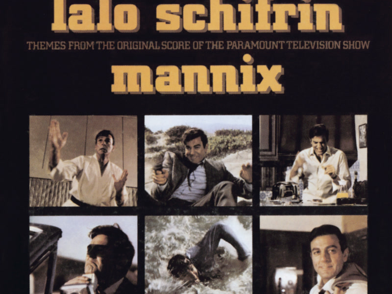 Mannix (Themes From The Original Score Of The Paramount Television Show)