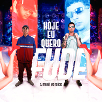 HOJE EU QUERO FUDE (Single)