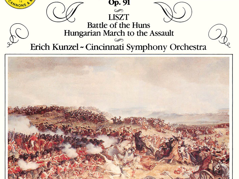 Wellington's Victory, Op. 91 - Liszt: Battle of the Huns, S. 105 & Hungarian March to the Assault, S. 119