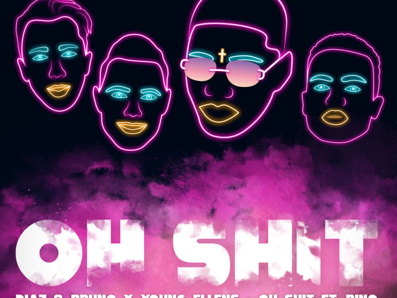 Oh Shit (Single)