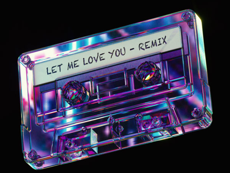 Let Me Love You (REMIX) (Single)