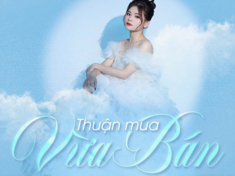 Thuận Mua Vừa Bán (Single)