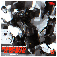 Respeita o Crime Remix (Single)