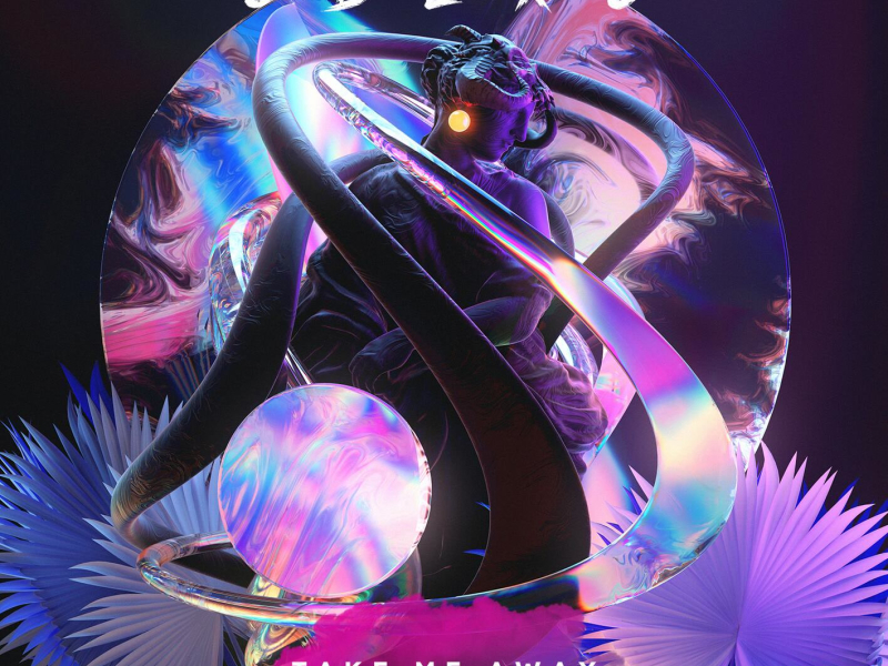 Take Me Away (Single)