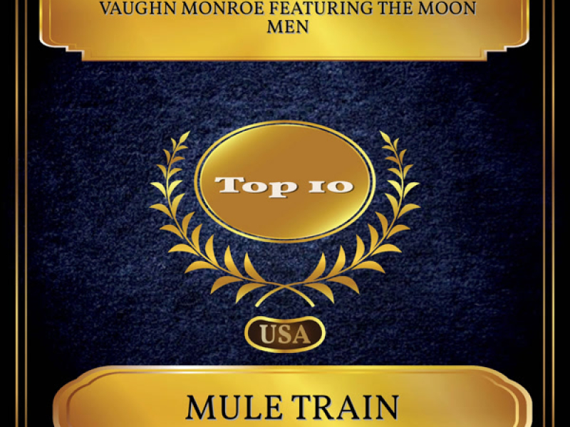 Mule Train (Billboard Hot 100 - No. 10) (Single)