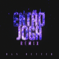 Então Joga (Remix) (Single)