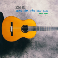Em Di Hoa Tau New Age
