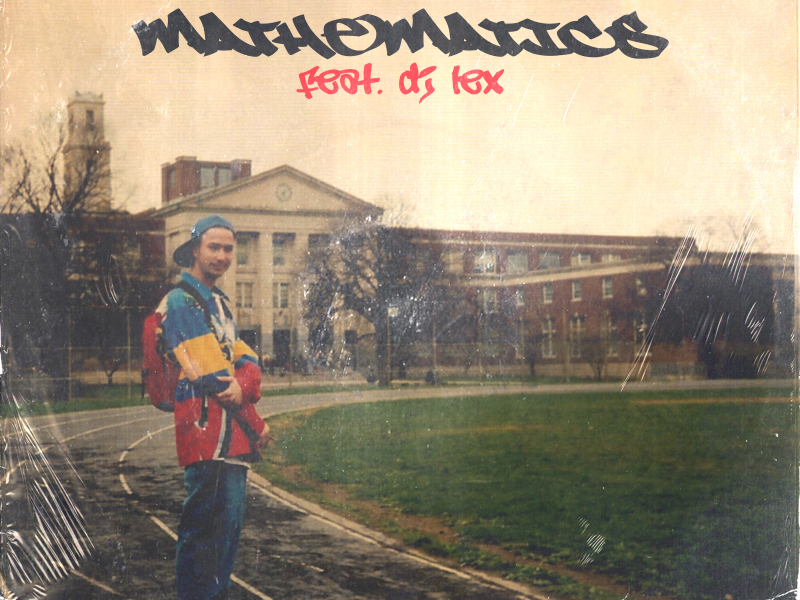 Mathematics (feat. DJ Lex)