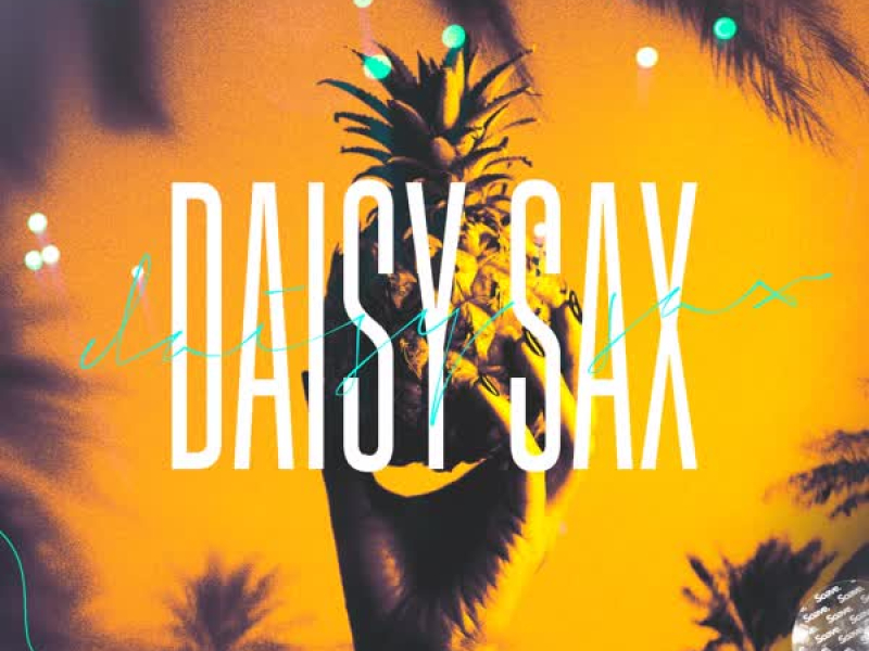 Daisy Sax (Single)